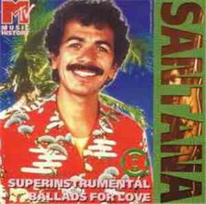 Santana - Superinstrumental Ballads For Love