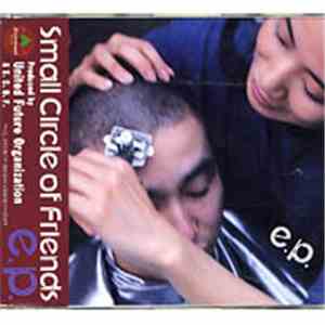Small Circle Of Friends - E.P.