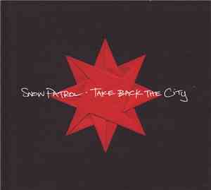 Snow Patrol - Take Back The City