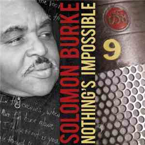 Solomon Burke - Nothing's Impossible