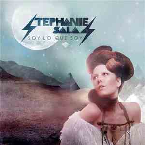 Stephanie Salas - Soy Lo Que Soy