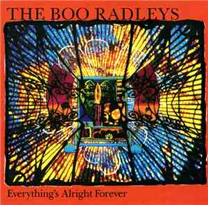 The Boo Radleys - Everything's Alright Forever