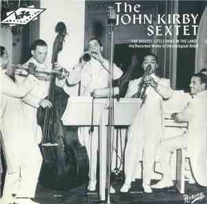 The John Kirby Sextet - 1939-1941