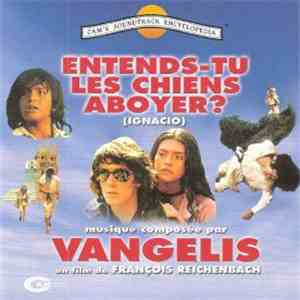 Vangelis - Entends - Tu Les Chiens Aboyer? (Ignacio)