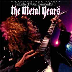 Various - The Decline Of Western Civilization Part II: The Metal Years (Ori ...