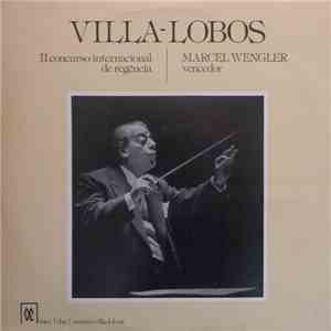 Villa-Lobos, Marcel Wengler - Il Concurso Internacional De Regência