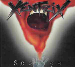 Xentrix  - Scourge