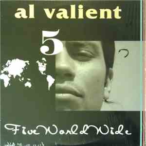 Al Valient - Five World Wide