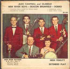 Alex Campbell , Olabelle & Deacon And The New River Boys - Longing For A Lo ...