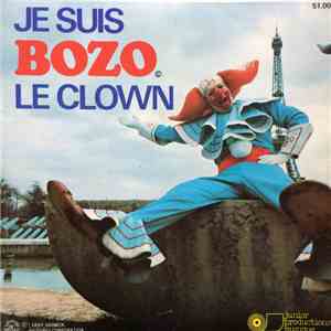 B. Nencioli, Yanko Nilovic - Je Suis Bozo Le Clown