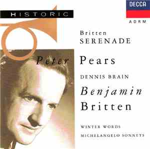 Benjamin Britten - Peter Pears, Dennis Brain - Serenade / Winter Words / Mi ...