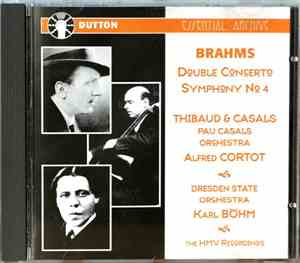 Brahms - Thibaud & Casals, Pau Casals Orchestra, Alfred Cortot, Dresden Sta ...