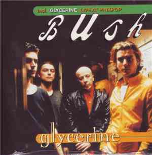 Bush - Glycerine