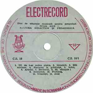 Corul de copii al Radioteleviziunii Dirijor : Elena Vicică - Disc De Educație Muzicală Pentru Preșcolari (Grupa Mică)
