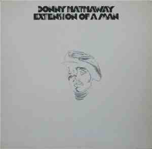 Donny Hathaway - Extension Of A Man