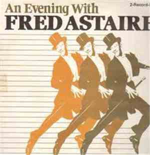 Fred Astaire - An Evening With Fred Astaire