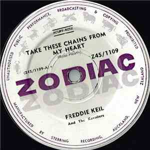 Freddie Keil And The Kavaliers - Take These Chains From My Heart