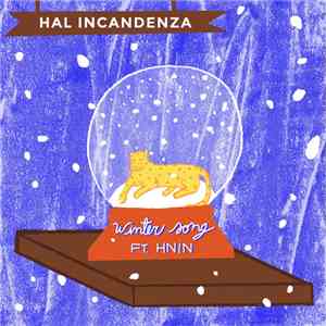Hal Incandenza Ft. Hnin - Winter Song