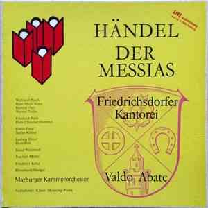 Händel, Friedrichsdorfer Kantorei, Valdo Abate - Der Messias (Oratorium Für ...