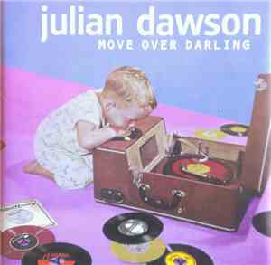 Julian Dawson - Move Over Darling