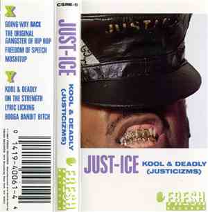 Just-Ice - Kool & Deadly (Justicizms)