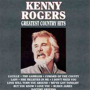 Kenny Rogers - Greatest Country Hits