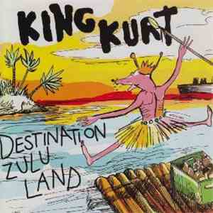 King Kurt - Destination Zululand
