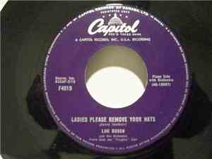 Lou Busch & His Orchestra - Ladies Please Remove Your Hats / Young Enough T ...