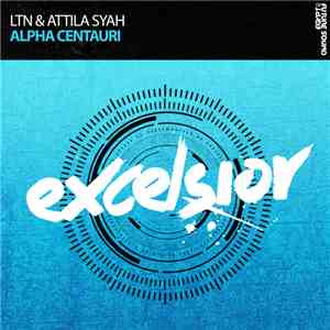 LTN & Attila Syah - Alpha Centauri