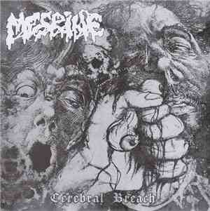 Mesrine / Deboned - Cerebral Breach / Deboned