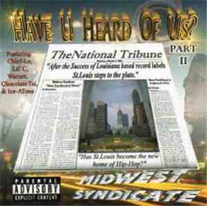 Midwest Syndicate - Have U Heard Of Us? Part II
