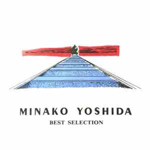 Minako Yoshida - Best Selection