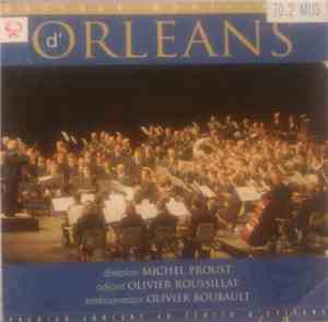 Musique Municipale D'Orléans - La Musique Municipale D'Orléans Au Zénith