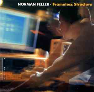 Norman Feller - Frameless Structure