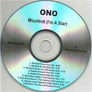 ONO - Wouldnit (I'm A Star)