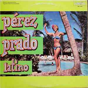 Pérez Prado - Pérez Prado Latino