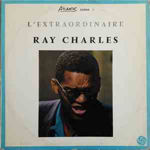 Ray Charles - L'Extraordinaire Ray Charles