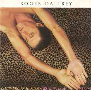 Roger Daltrey - Caminando En Mi Sueño = Walking In My Sleep