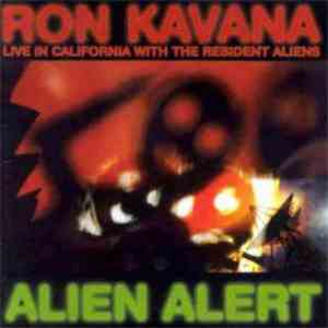 Ron Kavana with The Resident Aliens - Alien Alert