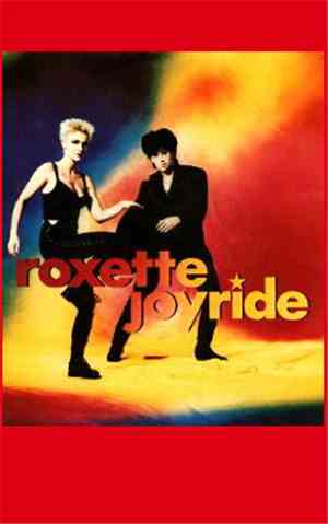 Roxette - Joyride