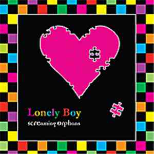 Screaming Orphans - Lonely Boy