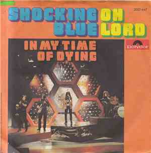 Shocking Blue - Oh Lord