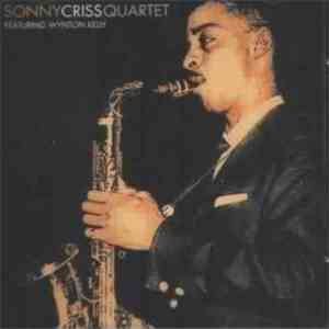 Sonny Criss Quartet Featuring Wynton Kelly - Sonny Criss Quartet Featuring  ...
