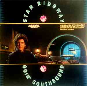 Stan Ridgway - Goin' Southbound
