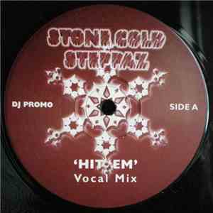 Stone Cold Steppaz - Hit 'Em