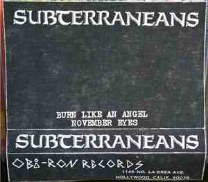 Subterraneans  - Burn Like An Angel / November Eyes