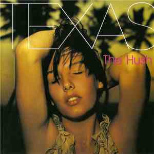 Texas - The Hush