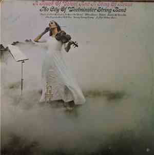 The City Of Westminster String Band - A Touch Of Velvet And A Sting Of Brass