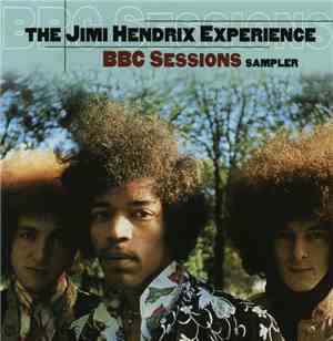 The Jimi Hendrix Experience - BBC Sessions Sampler