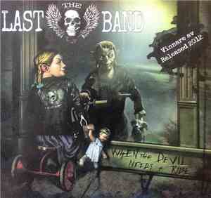 The Last Band  - When The Devil Needs A Ride
